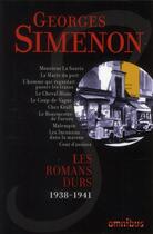 Couverture du livre « Les romans durs t.4 ; 1938-1941 » de Georges Simenon aux éditions Omnibus