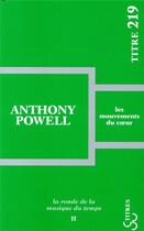 Couverture du livre « Les mouvements du coeur » de Powell Anthony aux éditions Christian Bourgois