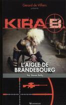 Couverture du livre « L'Executeur T.2 ; Kira L'Aigle De Brandebourg » de Steven Belly aux éditions Vauvenargues