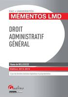 Couverture du livre « Droit administratif général » de Ramu De Bellescize aux éditions Gualino