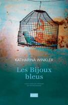 Couverture du livre « Les bijoux bleus » de Katharina Winkler aux éditions Jacqueline Chambon