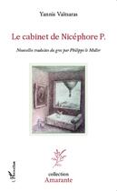 Couverture du livre « Cabinet de Nicéphore P. » de Yannis Vaitsaras aux éditions Editions L'harmattan