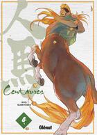 Couverture du livre « Centaures Tome 4 » de Ryo Sumiyoshi aux éditions Glenat