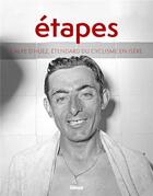 Couverture du livre « Étapes : l'Alpe d'Huez, étendard du cyclisme en Isère » de Laurent Belluard aux éditions Glenat