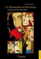 Couverture du livre « La demoiselle de sauveterre » de Jean-Marie Polet aux éditions Jets D'encre