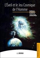 Couverture du livre « L'éveil et le jeu cosmique de l'homme » de Giuliana Conforto aux éditions Jmg