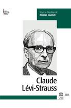 Couverture du livre « Claude Lévi-Strauss » de Nicolas Journet aux éditions Sciences Humaines