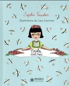 Couverture du livre « Frida, c'est moi » de Cara Carmina et Faucher Sophie aux éditions Museo