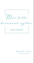 Couverture du livre « Mer belle devenant agitée » de Yvon Taburet aux éditions Art Et Comedie