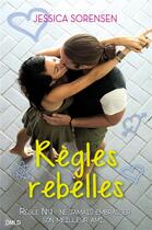 Couverture du livre « Règles rebelles » de Jessica Sorensen aux éditions Dreamland