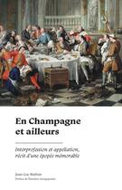 Couverture du livre « En Champagne et ailleurs : Interprofession et appellation, récit d'une épopée mémorable » de Jean-Luc Barbier aux éditions Meroe