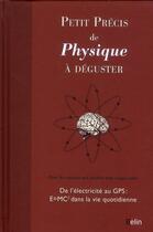 Couverture du livre « Petit précis de physique à déguster » de Isaac Mcphee aux éditions Belin