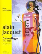 Couverture du livre « Alain jacquet - camouflages 1961-1964 » de Guy Scarpetta aux éditions Cercle D'art