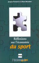Couverture du livre « Reflexion sur l'economie du sport » de Fontanel J aux éditions Pu De Grenoble