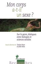 Couverture du livre « Mon corps a-t-il un sexe ? » de Joelle Wiels et Evelyne Peyre aux éditions La Decouverte