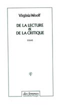 Couverture du livre « De la lecture ; de la critique » de Virginia Woolf aux éditions Des Femmes