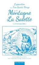 Couverture du livre « L'apparition de la très sainte vierge sur la montagne de la Salette ; le 19 septembre 1846 » de Melanie Calvat aux éditions Tequi