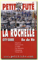 Couverture du livre « Rochelle ile de re 2003, le petit fute (la) » de Collectif Petit Fute aux éditions Le Petit Fute