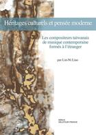 Couverture du livre « Heritages culturels et pensee moderne » de Liao Lin-Ni aux éditions Delatour