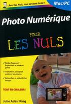 Couverture du livre « Photo numérique pour les nuls » de Julie Adair King aux éditions First