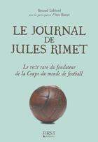 Couverture du livre « Le journal de Jules Rimet » de Renaud Leblond aux éditions First