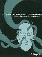 Couverture du livre « Les derniers jours d'un immortel » de Fabien Vehlmann et Gwen De Bonneval aux éditions Futuropolis