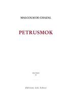 Couverture du livre « Petrusmok » de De Chazal Malcom aux éditions Editions Leo Scheer