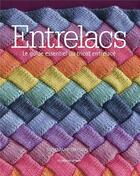 Couverture du livre « Entrelacs ; le guide essentiel du tricot entrelacé » de Rosemary Drysdale aux éditions De Saxe