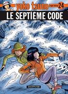 Couverture du livre « Yoko Tsuno Tome 24 : le septième code » de Leloup Roger aux éditions Dupuis