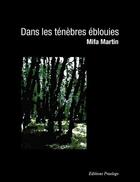 Couverture du livre « Dans les ténèbres éblouies » de Mifa Martin aux éditions Books On Demand