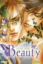 Couverture du livre « In the name of beauty » de Modoru Motoni aux éditions Crunchyroll