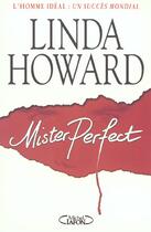 Couverture du livre « Mister perfect - l'homme ideal un succes mondial » de Linda Howard aux éditions Michel Lafon