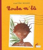 Couverture du livre « Louba m'bâ » de Clotilde Bernos aux éditions Le Sablier