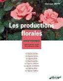Couverture du livre « Les productions florales » de Mappa aux éditions Educagri
