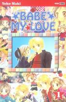 Couverture du livre « Baby my love Tome 1 » de Maki-Y aux éditions Panini