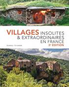 Couverture du livre « Villages insolites & extraordinaires de France (3e édition) » de Georges Feterman aux éditions Belles Balades
