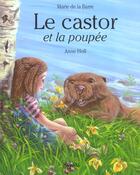 Couverture du livre « Castor et la poupee » de Holl A aux éditions Mijade