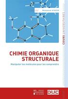 Couverture du livre « Chimie Organique Et Structurale » de Ayadim aux éditions Pu De Louvain