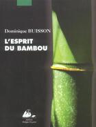 Couverture du livre « Esprit du bambou (l') » de Buisson/Dominique aux éditions Picquier