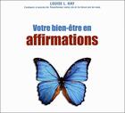 Couverture du livre « Votre bien-etre en affirmations » de Louise L. Hay aux éditions Ada