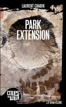 Couverture du livre « Park extension » de Laurent Chabin aux éditions 400 Coups