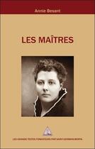 Couverture du livre « Les maîtres » de Annie Besant aux éditions Saint Germain-morya