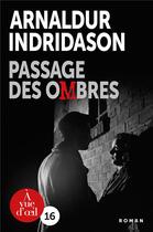 Couverture du livre « Passage des ombres » de Arnaldur Indridason aux éditions A Vue D'oeil