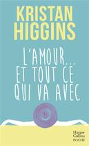 Couverture du livre « L'amour et tout ce qui va avec » de Kristan Higgins aux éditions Harpercollins