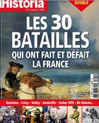 Couverture du livre « Historia n 895-96 : les 30 batailles qui ont fait et defait la france - juillet/aout 2021 » de  aux éditions L'histoire