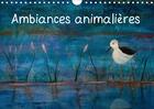 Couverture du livre « Ambiances Animalieres Calendrier Mural 2018 Din A4 Horizontal » de Laurent C aux éditions Calvendo