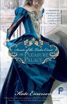 Couverture du livre « Secrets of the Tudor Court: The Pleasure Palace » de Emerson Kate aux éditions Pocket Books