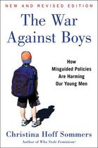 Couverture du livre « The War Against Boys » de Sommers Christina Hoff aux éditions Simon & Schuster