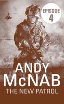 Couverture du livre « The New Patrol: Episode 4 » de Andy Mcnab aux éditions Rhcb Digital