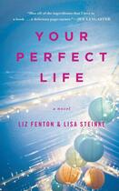 Couverture du livre « Your Perfect Life » de Lisa Steinke aux éditions Washington Square Press